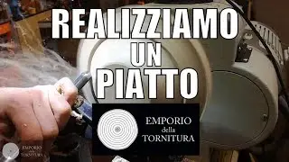 Tornitura del Legno - Realizzazione Piatto in acero
