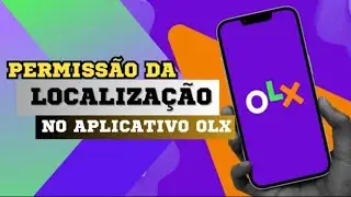 Onde ativar a localização do aplicativo OLX no celular