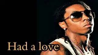How to Love (HQ) by Lil Wayne (lyrics)