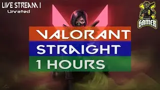 VALORANT Weekend Stream I Straight 1Hours | Unrated [720px60] | India