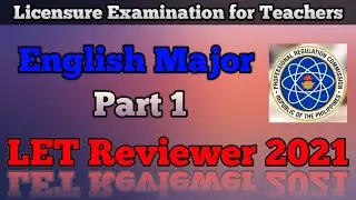 English Major Part 1 | LET Reviewer for 2021 takers
