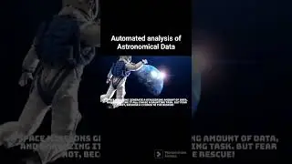 How AI assist in analysis of Astronomical Data? 