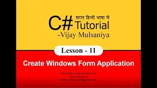 Lesson 11 Create Window Application in Hindi