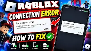 How to Fix Roblox Connection Error in 2026 | Roblox Unable to Contact Server Fix