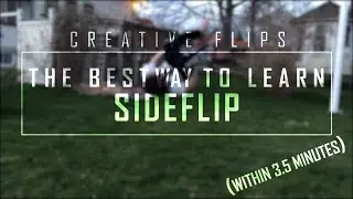 THE BEST WAY TO LEARN SIDEFLIP (WITHIN 3.5 MINUTES)