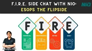 F.I.R.E.side chat with NIO |ESOPs the Flipside|ithoughtpms