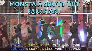 MONSTA X (몬스타엑스) 'Shoot Out' Fanchant [Han & Rom]