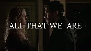 Klaus & Caroline || All That We Are