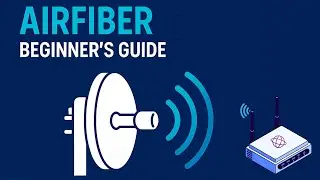 Airfiber Beginner’s guide