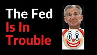 The Fed Is In Trouble (Bond Yields)