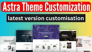 How to Install Astra WordPress Theme | Astra Theme Customization