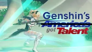 Genshin's Got Talent