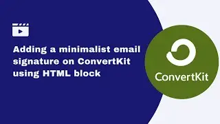Adding an HTML email signature in ConvertKit (Snippets & Templates)