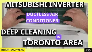 Mitsubishi Inverter ductless Air Conditioner DEEP professional cleaning in TORONTO