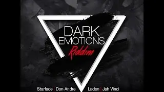DARK EMOTIONS RIDDIM [Konsequence Muzik} @koncQuenceMuzik