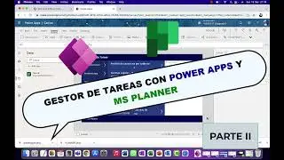 PARTE II - Gestor de Tareas integrando PowerApps y MS Planner