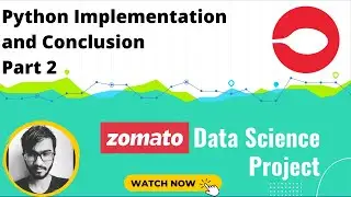 Zomato Case Study | Solution Implementation | Part 2