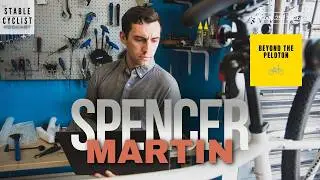 SPENCER MARTIN | BEYOND THE PELOTON, THE MOVE AND FINDING CYCLING | THE STABLE CYCLIST PODCAST