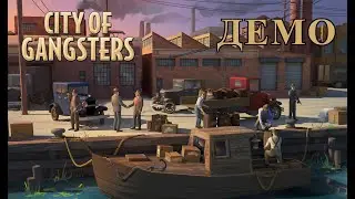 Демо City of Gangsters 