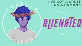 ASMR Voice: Alienated [M4F] [Sci-Fi] [I've got a crush... on a human!?]