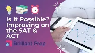 Is It Possible? Improving on the SAT and ACT
