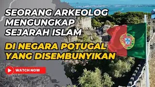 Sejarah Islam Di Portugal Yang Sempat Ditutupi Namun Terungkap Kembali Oleh Seorang Arkeolog