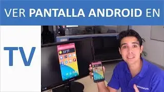 Como ver Pantalla Móvil Android en TV con Chromecast (Mirroring) | Español