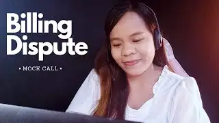 Mock Call #29: Billing Dispute