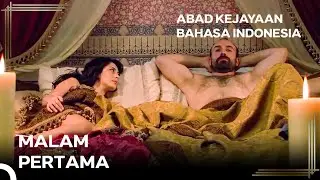 Malam Sulaiman Dengan Selir Pertamanya Di Istana  | Abad kejayaan Episode 1