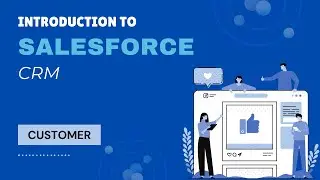 Introduction to Salesforce CRM