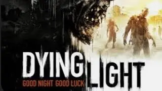 Dying Light 1 серия 2
