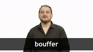 How to pronounce BOUFFER in French