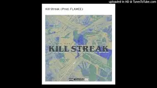 DC The Don - Kill Streak (Prod. FLAMEE)