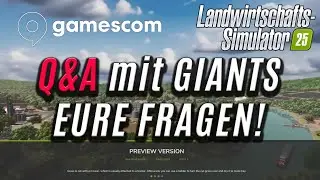 LS25 Q&A - Giants Interview mit Chaki - Spannende Fragen zu den GamesCom News!