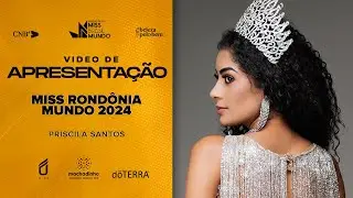 63º Miss Brasil Mundo - Vídeo de Apresentação - Miss Rondônia Mundo