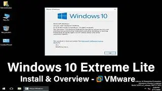 Windows 10 Extreme Lite : The 460 MB Windows 10