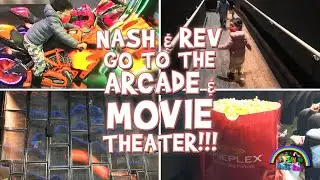 Nash & Rev Go To The Arcade & Movie Theatre!!!  For Kids!!!