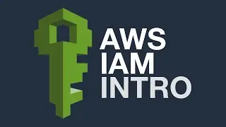 Introduction to AWS IAM - policies, permissions, users, groups and roles
