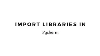 Import libraries in pycharm