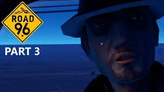 Jarod Is My Favourite Passenger! - Road 96 [Playthrough] (PART 3)