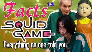 Squid Game Kdrama 13 SHOCKING facts which blow your mind | Netflix