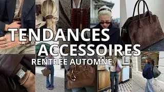 Tendances Sacs et Accessoires Rentrée et Automne 2024 - Les sacs et accessoires à avoir