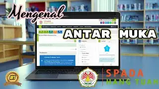 1. Panduan Mahasiswa Mengenal Antar muka Moodle SPADA Hang Tuah