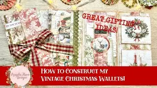 How to Construct my Christmas Wallets!