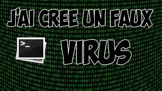 J'ai crée un FAUX VIRUS
