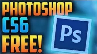 how to get Adobe Photoshop cs6 for free !