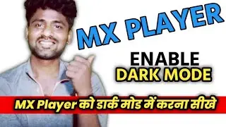 How to enable dark mode in mx player | Mx player dark mode android