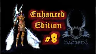 Sacred 2, Серафима-дуалы, прохождение, СМ-1.6, EE-mod, платина, #8