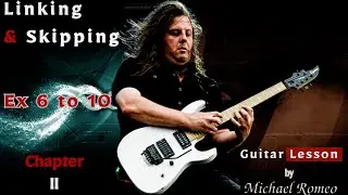 Michael Romeo Tutorial : Exercice 6 à 10 (Excellent Training + Tabs)