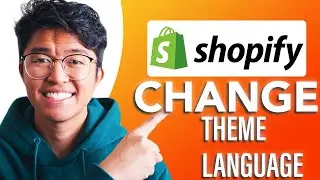 How to Change Theme Language In Shopify (SIMPLE & Easy Guide!)